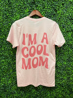 Cool Mom Tee
